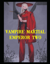 Leah Vampire Martial Emperor Two