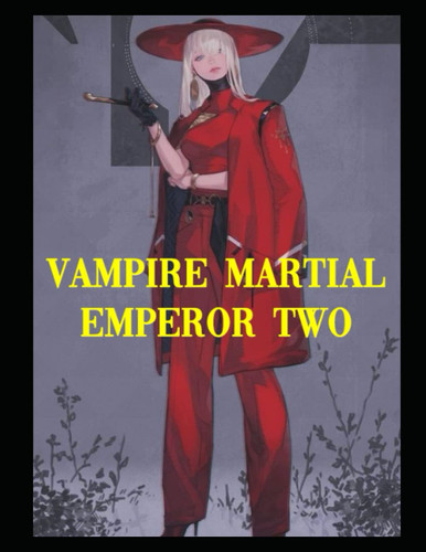 Leah Vampire Martial Emperor Two