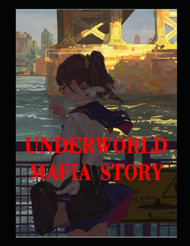 Danielle UnderWorld Mafia story