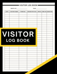 Visitor Log Book: Visitors Sign-in And Out Log Book For Business