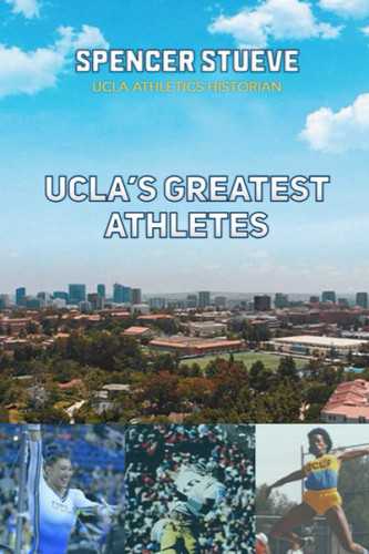 UCLA's Greatest Athletes