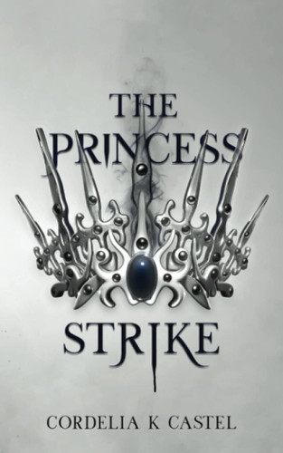 The Princess Strike (The Princess Trials)