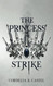 The Princess Strike (The Princess Trials)