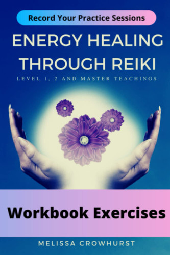 Energy Healing Through Reiki