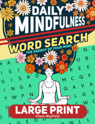 Daily Mindfulness Large Print Word Search