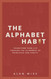 The Alphabet Habit