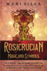 Rosicrucian Magic and Symbols