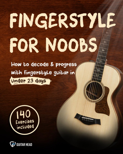 Fingerstyle For Noobs