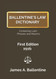 Ballentine's Law Dictionary - 1916 - Containing Latin Phrases and