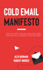 The Cold Email Manifesto