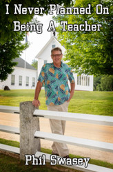 I Never Planned On Being A Teacher