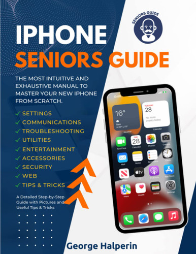 iPhone Seniors Guide