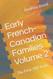 Early French-Canadian Families Volume 2: The First 100 Years