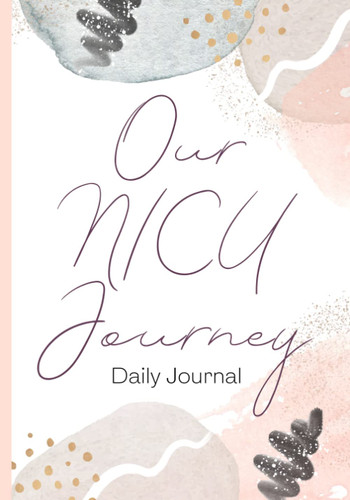 Our NICU Journal Daily Journal