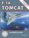 F-14 Tomcat in Detail & Scale (Detail & Scale Series)