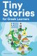 Tiny Stories for Greek Learners: Short Stories in Greek for Beginners