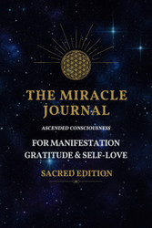 The Miracle Journal: With Love Notes & Love Quotes