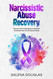 Narcissistic Abuse Recovery