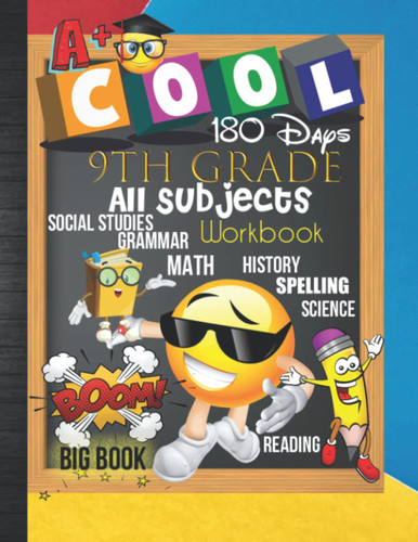 9th Grade All Subjects 180 Days Workbook