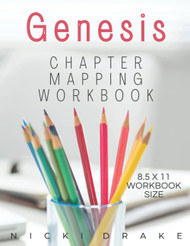 The Book of Genesis Chapter Mapping Bible Study Workbook