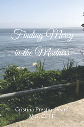 Finding Mercy in the Madness