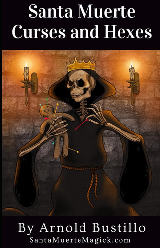 Santa Muerte Curses and Hexes