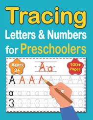 Tracing Letters and Numbers for Preschoolers