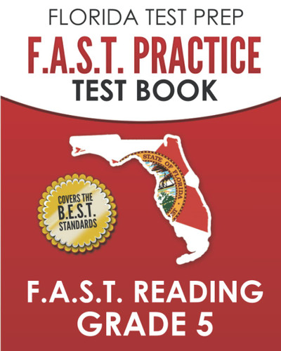 Florida Test Prep F.A.S.T. Practice Test Book F.A.S.T. Reading Grade