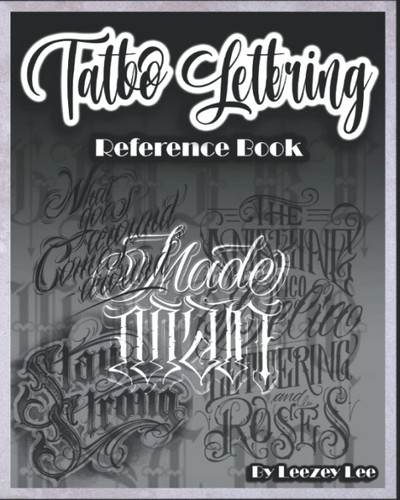 Tattoo Lettering Reference Book