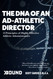 The DNA of an AD - Athletic Director: 12 Principles of Highly