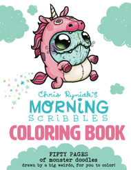 Chris Ryniak's Morning Scribbles Coloring Book Volume 1