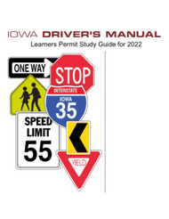 Iowa Driver's Manual Learners Permit Study Guide for 2022