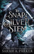 To Snap a Silver Stem (Crystal Bloom)