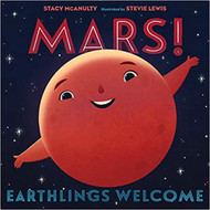 Mars! Earthlings Welcome