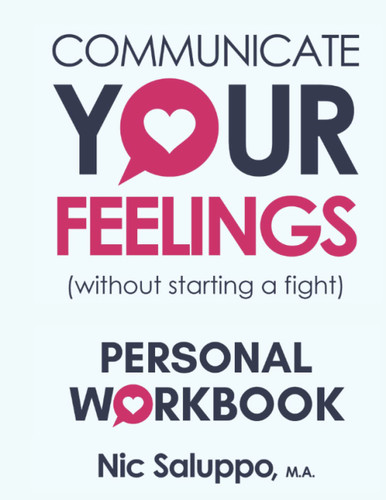 Communicate Your Feelings