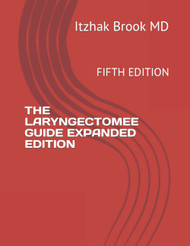 The Laryngectomee Guide Expanded Edition:
