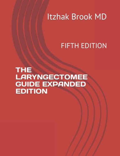 The Laryngectomee Guide Expanded Edition: