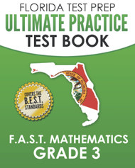 Florida Test Prep Ultimate Practice Test Book F.A.S.T. Mathematics