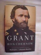 Rare Grant by Ron Chernow; Biography Ulysses S Grant President Civil