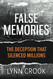 False Memories: The Deception That Silenced Millions