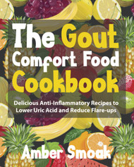The Gout Comfort Food Cookbook