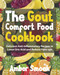 The Gout Comfort Food Cookbook