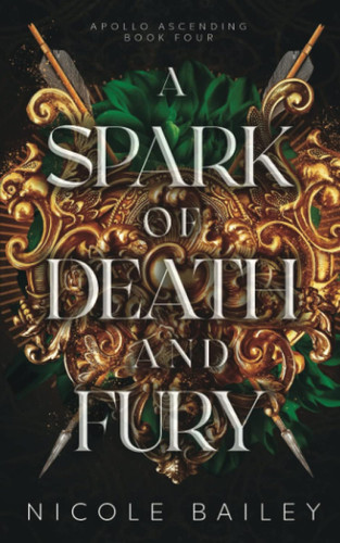 A Spark of Death and Fury (Apollo Ascending)