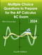 Multiple-Choice Questions to Prepare For The AP Calculus BC Exam: New