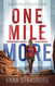One Mile More: Running Across America to End Abortion