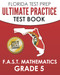 Florida Test Prep Ultimate Practice Test Book F.A.S.T. Mathematics