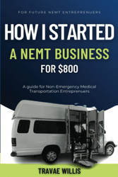 How I Started A NEMT Business for $800