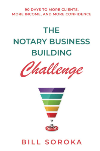 The Notary Business Building Challenge: 90 Days to More Clients More