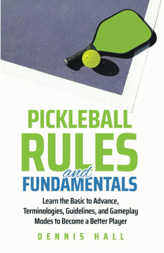 Pickleball Rules and Fundamentals