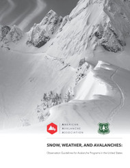 Snow Weather and Avalanches: Observation Guidelines for Avalanche